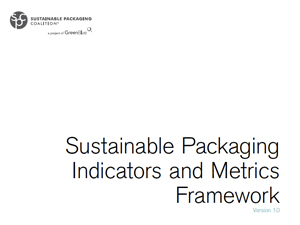 Sustainable Packaging Indicators and Metrics Framework Version 1.0