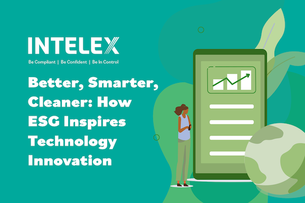 Better, Smarter, Cleaner: How ESG Inspires Technology Innovation