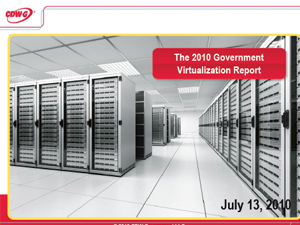 2010 Government Virtualization Report