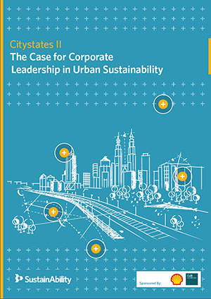 Citystates II: The Case for Corporate Leadership in Urban Sustainability