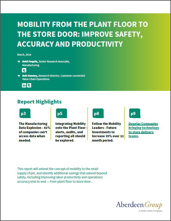 Mobility From The Plant Floor To The Store Door: Improve Safety, Accuracy and Productivity