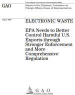 GAO Report on the EPA’s E-Waste Regulations and Enforcement