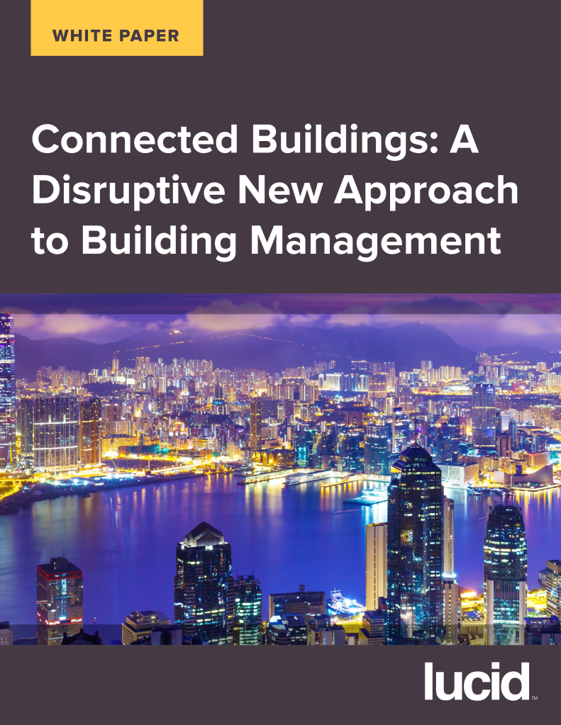Connected Buildings: A Disruptive New Approach to Building Management