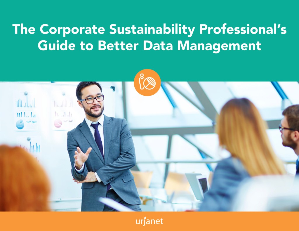 The Corporate Sustainability Professional’s Guide to Better Data Management