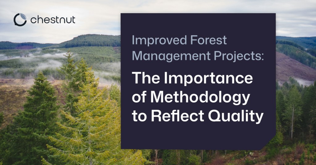 Improved Forest Management: The Importance of Methodology to Reflect Quality