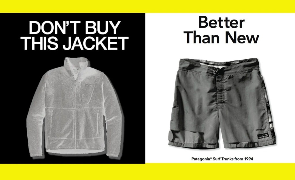 Patagonia's campaign evolved from a negative message to a positive celebration of continuing the 