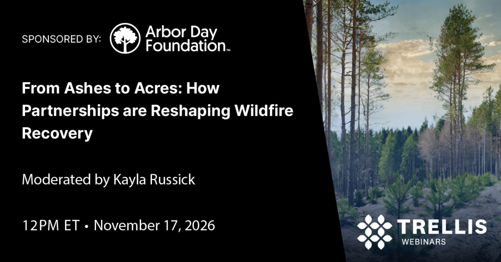 From Ashes to Acres: How Partnerships are Reshaping Wildfire Recovery